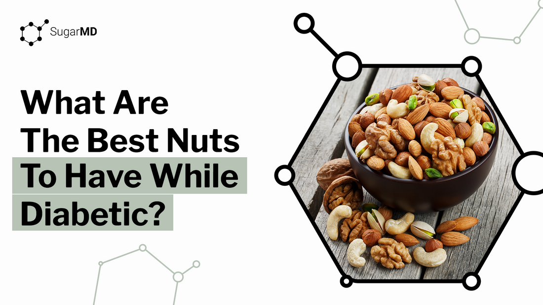 Bowl of mixed nuts including almonds, walnuts, cashews, and pistachios with text overlay “What Are The Best Nuts To Have While Diabetic?”